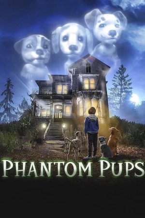 Phantom Pups (Phần 1)